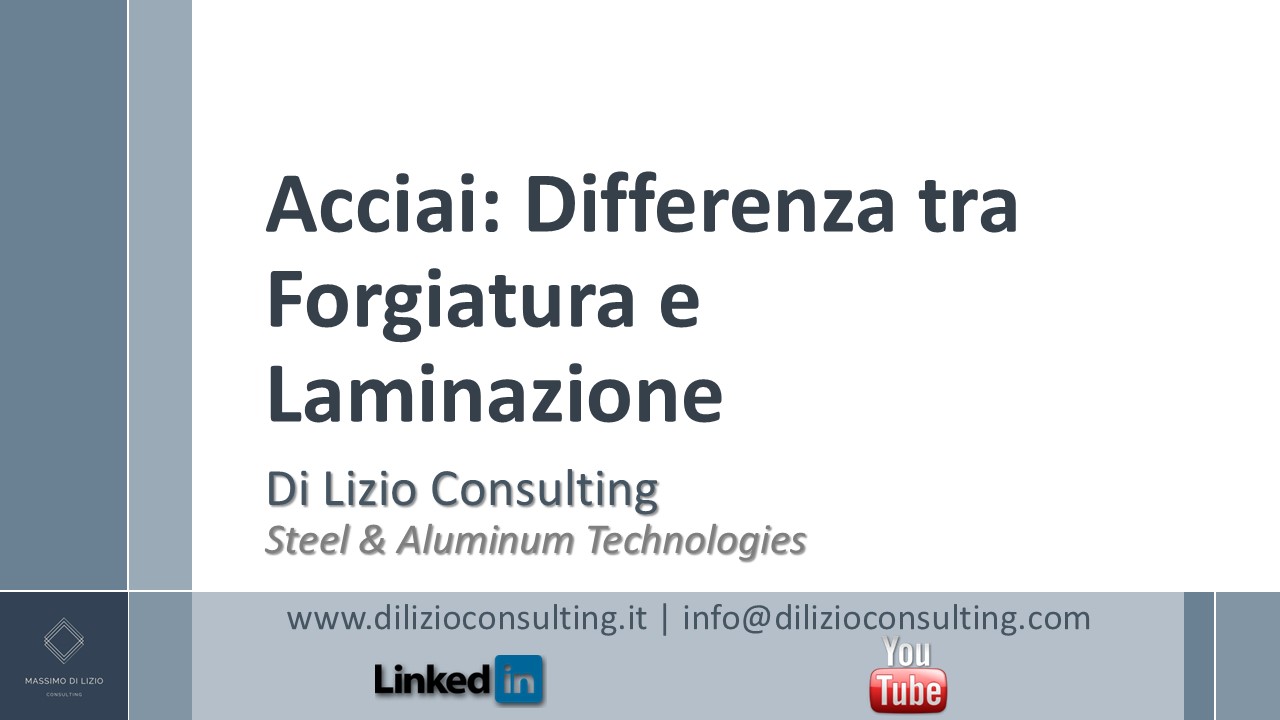 Acciai_Laminazione e Forgiatura, Differenza